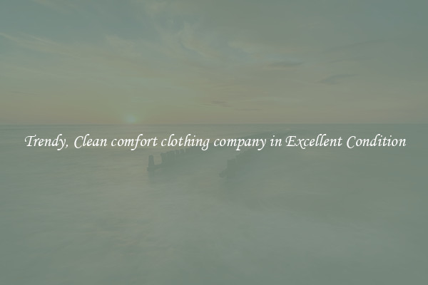 Trendy, Clean comfort clothing company in Excellent Condition
