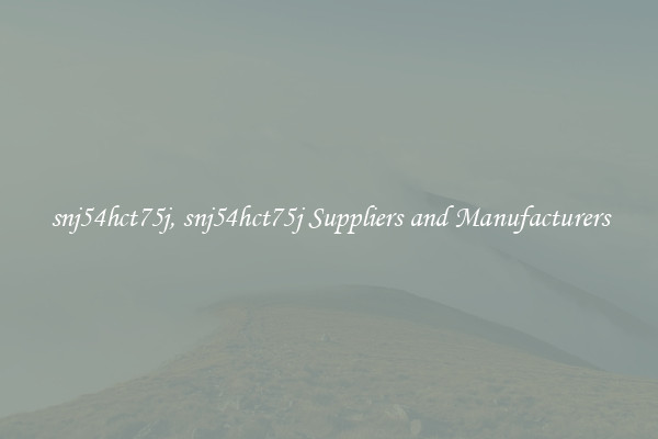 snj54hct75j, snj54hct75j Suppliers and Manufacturers