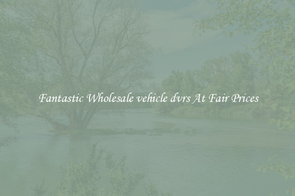 Fantastic Wholesale vehicle dvrs At Fair Prices