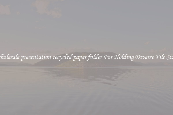 Wholesale presentation recycled paper folder For Holding Diverse File Sizes