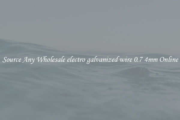 Source Any Wholesale electro galvanized wire 0.7 4mm Online